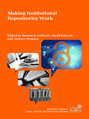 cover image of Making Institutional Repositories Work